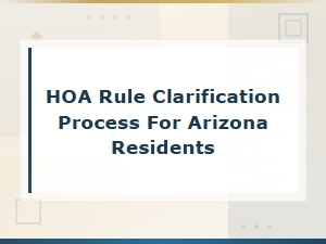 Arizona Hoa Rule Clarification Process Guide